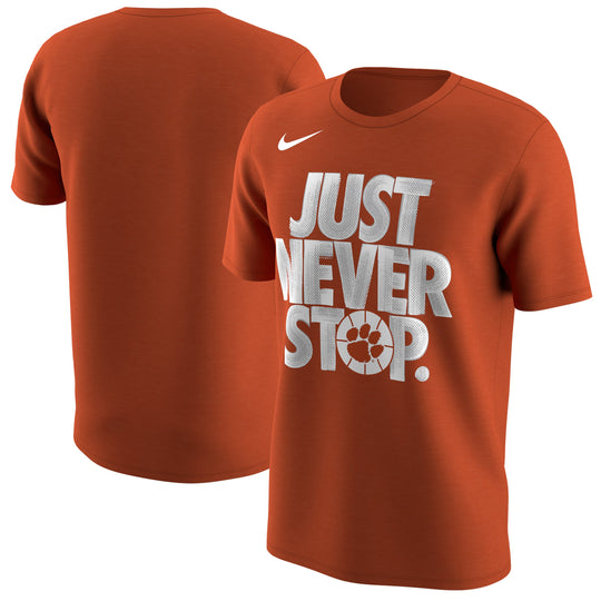 Clemson Tigers Nike Basketball Tournament March Madness Just Never Stop T-Shirt - Fan Shop TODAY